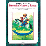 Family Album of Favorite Nursery Songs, A