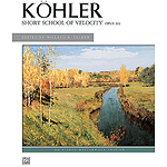 Kohler - Short School of Velocity, Op. 242