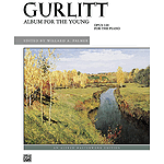 Gurlitt - Album for The Young, Op. 140