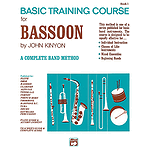 John Kinyon's Basic Training Course, Book 1: Bassoon
