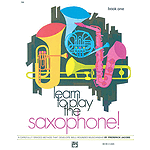 Learn To Play Saxophone, Book 1