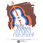 Learn To Play A Stringed Instrument, Book 2: Cello
