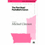First Noel, The/Pachelbel's Canon - SATB