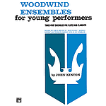 Woodwind Ensembles for Young Performers: Flute, 2 Clarinets