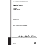 He Is Born - SATB W/Optional Flute,Hndbells,Childrens Choir