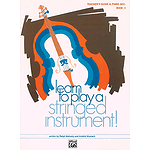 Learn To Play A Stringed Instrument, Book 3: Teacher's Guide & Piano Accompaniment