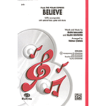 Believe (From the Polar Express) - SATB