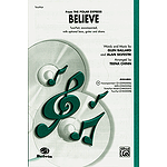 Believe (From the Polar Express) - Two-Part