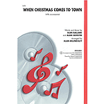 When Christmas Comes To Town (From the Polar Express) - SATB