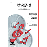 When You Tell Me That You Love Me (From "American Idol") - SATB