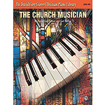 The Church Musician Piano Method Level 1