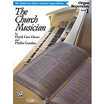 Church Musician Organ Repertoire, Level 1