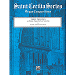 Three Preludes on Hymn Tunes by Leo Sowerby
