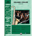 Island Craze - Grade 1/2 - 1 Jazz Ensemble W/CD