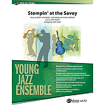Stompin' At the Savoy - Grade 2 Jazz Ensemble W/CD