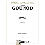 Gounod Songs, Volume 1 - Medium Voice