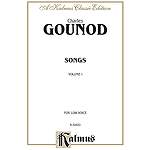 Gounod Songs, Volume 1 - Low Voice