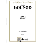 Gounod Songs, Volume 2 - Medium Voice