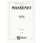 Massenet Songs, Volume 3 - High Voice