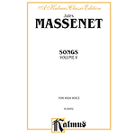 Massenet Songs, Volume 5 - High Voice