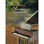 Un Poco Sonatina A Three-Movement Sonatina for The Early-Intermediate Pianist
