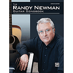 Randy Newman - the Randy Newman Guitar Songbook
