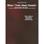 Gretchen Wilson - When I Think About Cheatin'