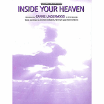 Carrie Underwood - Inside Your Heaven