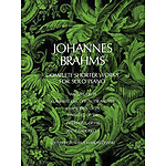 Brahms - Complete Shorter Works for Solo Piano