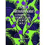 Mendelssohn - Works for Piano Solo (Complete) Volume 2