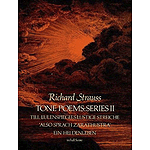 Tone Poems in Full Score, Series 2: Till Eulenspiegels Lustige Streiche, Also Sprach Zarathustra and Ein Heldenleben
