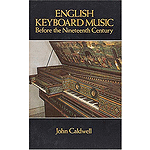 English Keyboard Music Before the Nineteenth Century