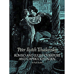 Romeo and Juliet Overture and Capriccio Italien in Full Score