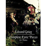 Grieg - Complete Lyric Pieces for Piano