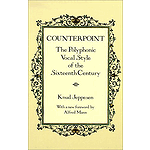 Counterpoint: the Polyphonic Vocal Styles of The Sixteenth Century
