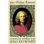 Rameau - Complete Works for Solo Keyboard