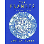Holst - the Planets in Full Score