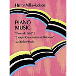Villa-Lobos - Piano Music