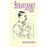 Stravinsky: A Critical Survey, 1882-1946
