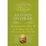 Symphony No. 9 in E Minor, Op 95 ("From the New World") in Miniature Score