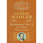 Symphony No. 2 in C Minor ("Resurrection") in Miniature Score