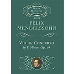Mendelssohn - Violin Concerto in E Minor