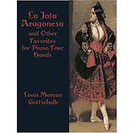 La Jota Aragonesa and Other Favorites for Piano Four Hands