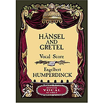 Hansel & Gretel in Vocal Score