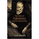 Style of Palestrina and The Dissonance