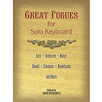 Great Fugues for Solo Keyboard