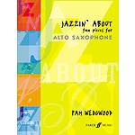 Jazzin' About: Fun Pieces for Alto Sax
