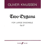 Knussen O /2 Organa Op27 (Study Sc)