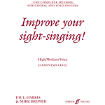Improve Your Sight-Singing! Elementary High/Medium