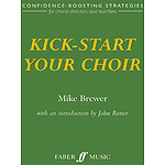 Brewer, Mi/Kick-Start Your Choir (P